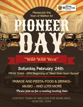 Pioneer Day Parade & Fiesta, Saturday, February 24th in Wellton, AZ